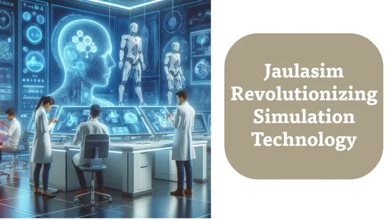 Jaulasim Revolutionizing Simulation Technology